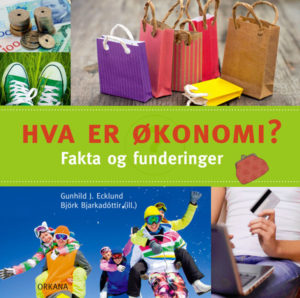 Hva er økonomi? – Fakta og funderinger
